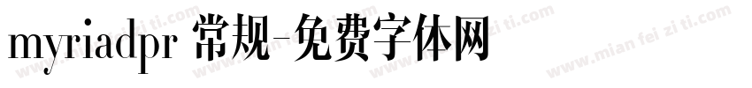 myriadpr 常规字体转换